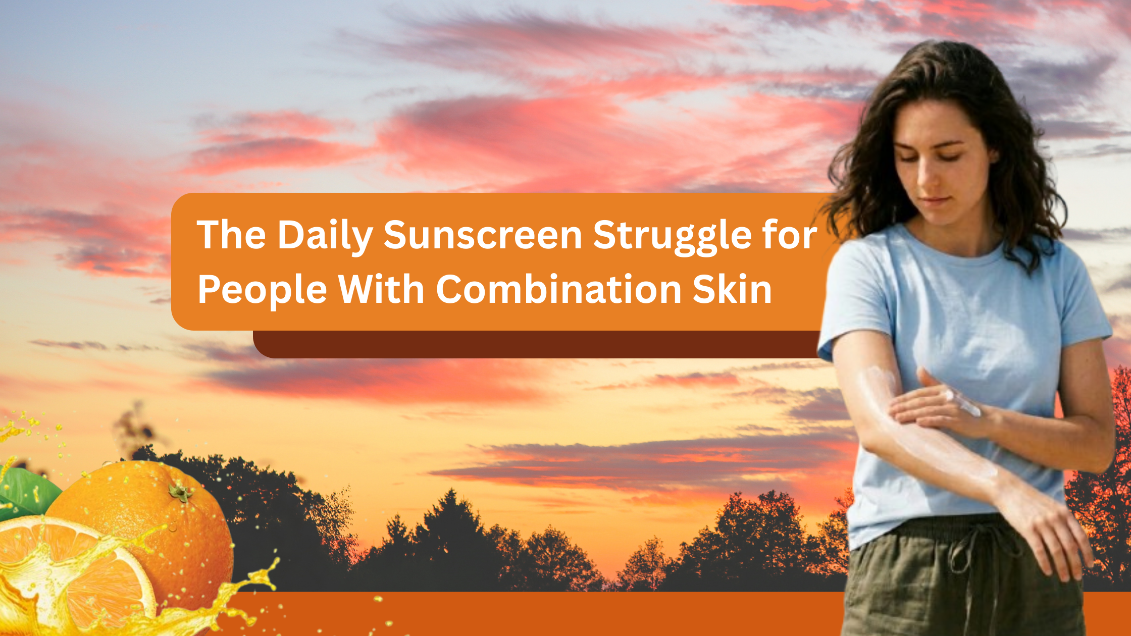 sunscreen for combination skin